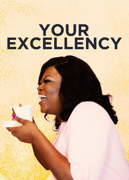 Your Excellency on Netflix UK